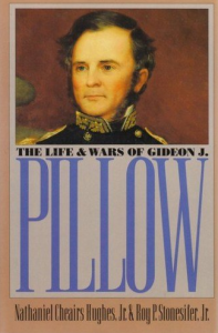 Life and Times of Gideon J. Pillow